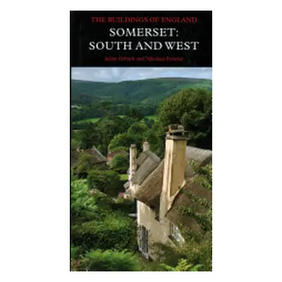 "Somerset: South and West" - "" ("Orbach Julian")(Pevná vazba)