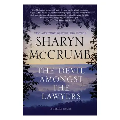 "The Devil Amongst the Lawyers: A Ballad Novel" - "" ("McCrumb Sharyn")(Paperback)