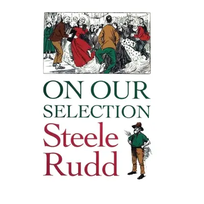 "On Our Selection" - "" ("Rudd Steele")(Paperback)