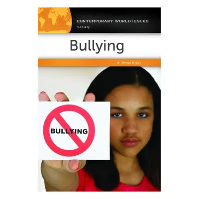 "Bullying: A Reference Handbook" - "" ("Klein Jessie")(Pevná vazba)