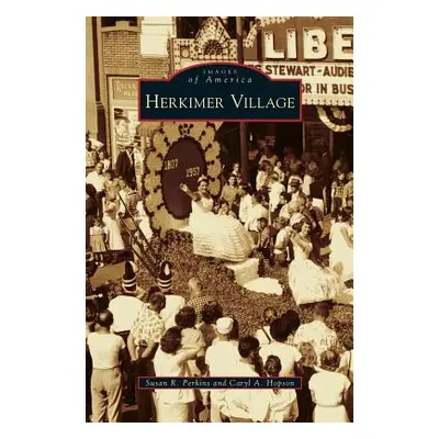 "Herkimer Village" - "" ("Perkins Susan R.")(Pevná vazba)