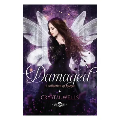 "Damaged" - "" ("Wells Crystal")(Paperback)