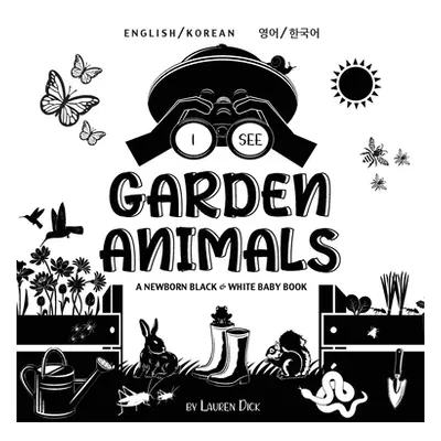 "I See Garden Animals: Bilingual