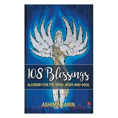 "108 Blessings" - "" ("Sarin Ashima")(Paperback)