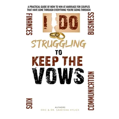 "Struggling to keep the Vows" - "" ("Hylick Eric")(Paperback)