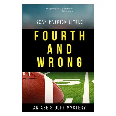 "Fourth and Wrong" - "" ("Little Sean")(Paperback)