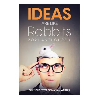 "Ideas are like Rabbits" - "" ("Jamieson Allan")(Paperback)