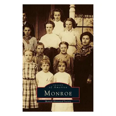 "Monroe" - "" ("Monroe Historical Society")(Pevná vazba)