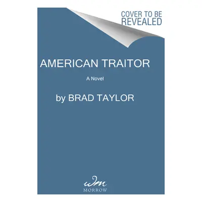 "American Traitor" - "" ("Taylor Brad")(Mass Market Paperbound)