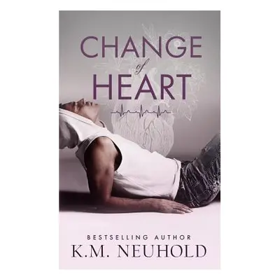 "Change of Heart" - "" ("Neuhold K. M.")(Paperback)