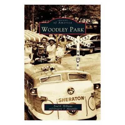 "Woodley Park" - "" ("Williams Paul K.")(Pevná vazba)