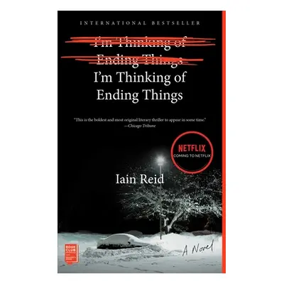 "I'm Thinking of Ending Things" - "" ("Reid Iain")(Paperback)