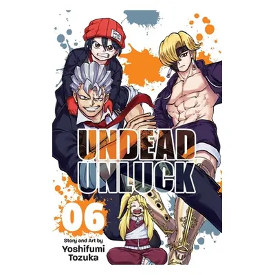 "Undead Unluck, Vol. 6: Volume 6" - "" ("Tozuka Yoshifumi")(Paperback)