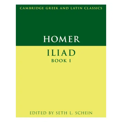 "Homer: Iliad Book I" - "" ("Schein Seth L.")(Paperback)