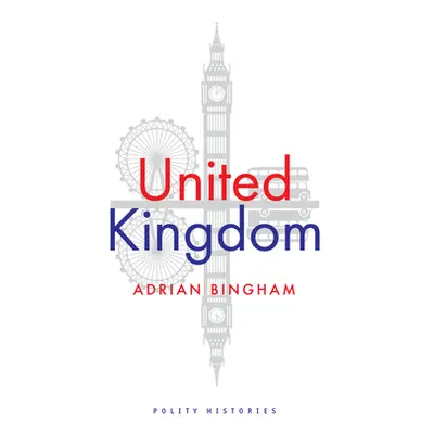 "United Kingdom" - "" ("Bingham Adrian")(Pevná vazba)