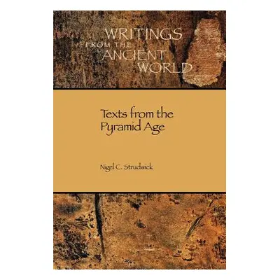 "Texts from the Pyramid Age" - "" ("Strudwick Nigel")(Paperback)