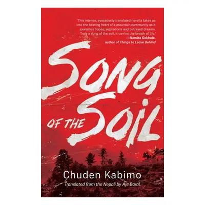 "Song of the Soil" - "" ("Kabimo Chuden")(Paperback)