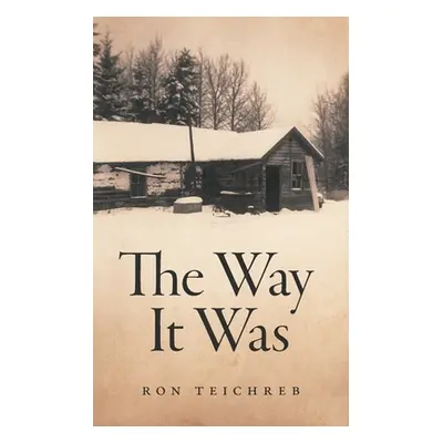 "The Way It Was" - "" ("Teichreb Ron")(Paperback)