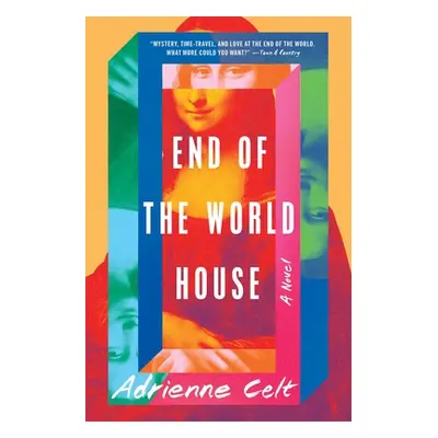 "End of the World House" - "" ("Celt Adrienne")(Paperback)