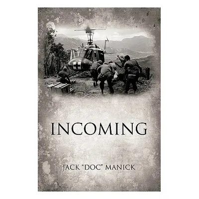 "Incoming" - "" ("Manick Jack Doc")(Paperback)