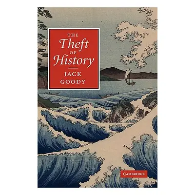 "The Theft of History" - "" ("Goody Jack")(Pevná vazba)