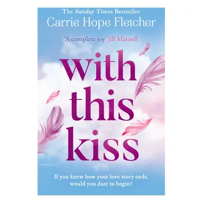 "With This Kiss" - "" ("Fletcher Carrie Hope")(Paperback)