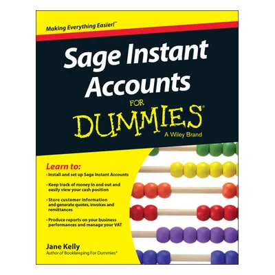 "Sage Instant Accounts for Dummies" - "" ("Kelly Jane E.")(Paperback)