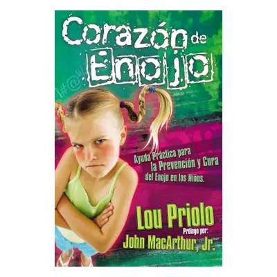 "Corazn de Enojo" - "" ("Priolo Lou")(Paperback)