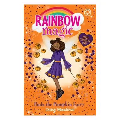 "Rainbow Magic: Paula the Pumpkin Fairy" - "Special" ("Meadows Daisy")(Paperback / softback)