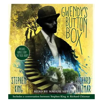 "Gwendy's Button Box, 1: Includes Bonus Story the Music Room" - "" ("King Stephen")(Compact Disc