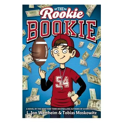 "The Rookie Bookie" - "" ("Wertheim L. Jon")(Paperback)