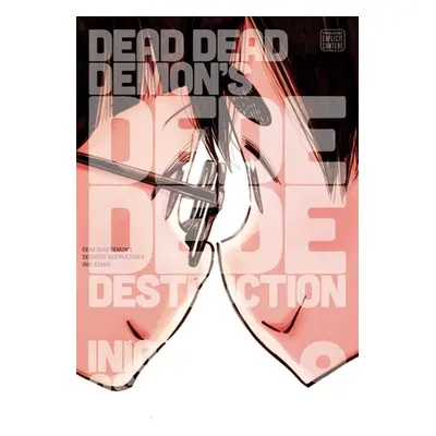 "Dead Dead Demon's Dededede Destruction, Vol. 9, 9" - "" ("Asano Inio")(Paperback)