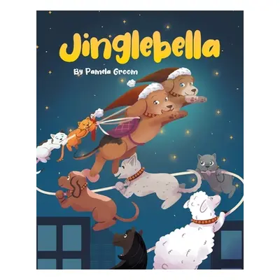 "Jinglebella" - "" ("Groom Pamela")(Paperback)