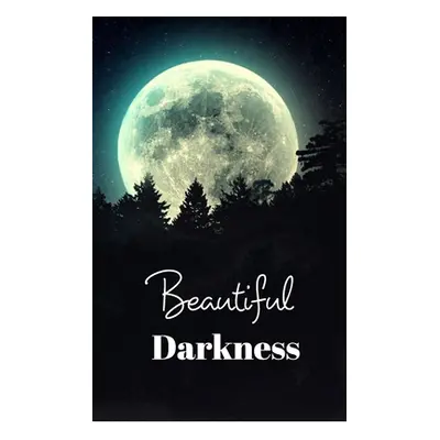 "Beautiful Darkness" - "" ("Jade Luna")(Paperback)