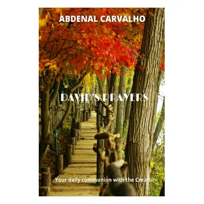 "David's Prayers" - "" ("Carvalho Abdenal")(Paperback)