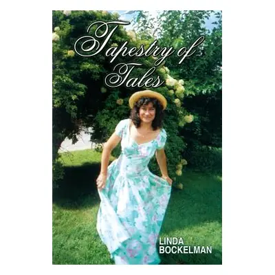 "Tapestry of Tales" - "" ("Bockelman Linda")(Paperback)