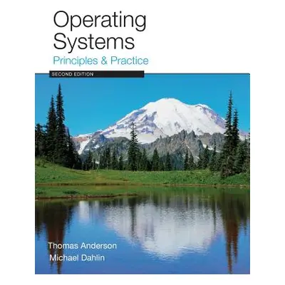 "Operating Systems: Principles and Practice" - "" ("Anderson Thomas")(Paperback)