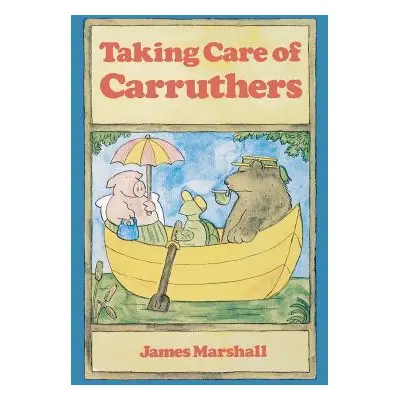 "Taking Care of Carruthers" - "" ("Marshall James")(Paperback)