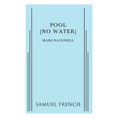 "Pool (No Water)" - "" ("Ravenhill Mark")(Paperback)