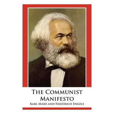 "The Communist Manifesto" - "" ("Marx Karl")(Pevná vazba)