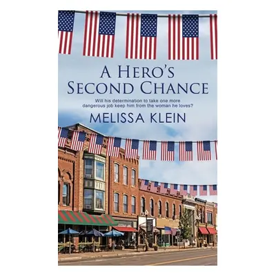 "A Hero's Second Chance" - "" ("Klein Melissa")(Paperback)