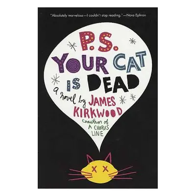 "P.S. Your Cat Is Dead" - "" ("Kirkwood James")(Paperback)