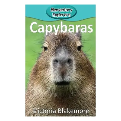 "Capybaras" - "" ("Blakemore Victoria")(Pevná vazba)