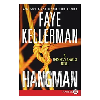 "Hangman: A Decker/Lazarus Novel" - "" ("Kellerman Faye")(Paperback)