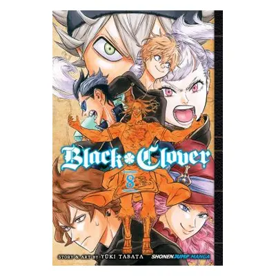 "Black Clover, Vol. 8, 8" - "" ("Tabata Yuki")(Paperback)