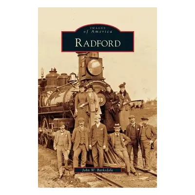 "Radford" - "" ("Barksdale John W.")(Pevná vazba)