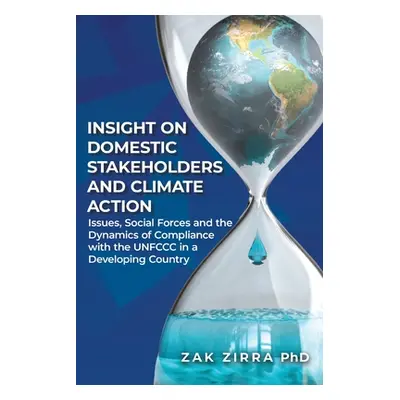 "Insights on Domestic Stakeholders and Climate Action: Issues, Social Forces, and Dynamics of Co