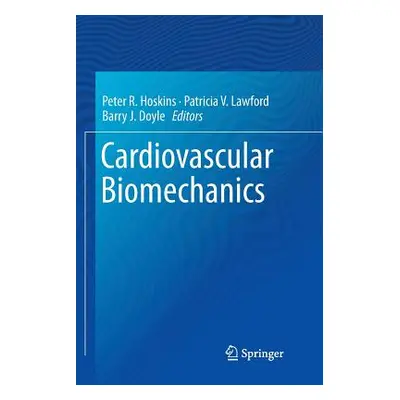 "Cardiovascular Biomechanics" - "" ("Hoskins Peter R.")(Paperback)