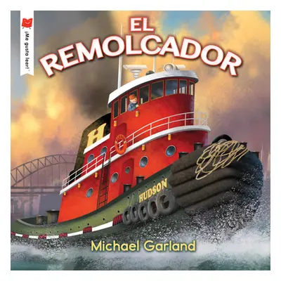 "El Remolcador" - "" ("Garland Michael")(Paperback)