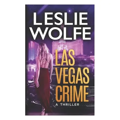 "Las Vegas Crime" - "" ("Wolfe Leslie")(Paperback)